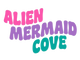Alien Mermaid Cove logo
